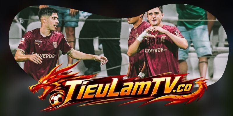 Nhận định kèo Sporting Braga vs Gil Vicente 02h30 17/08
