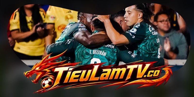 Nhận định kèo Toluca vs Club Leon 08h00 03/09